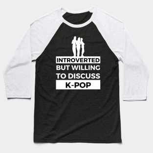 Introverted But Willing To Discuss K-Pop Music - Cowboy and Girl Dancing Design Baseball T-Shirt